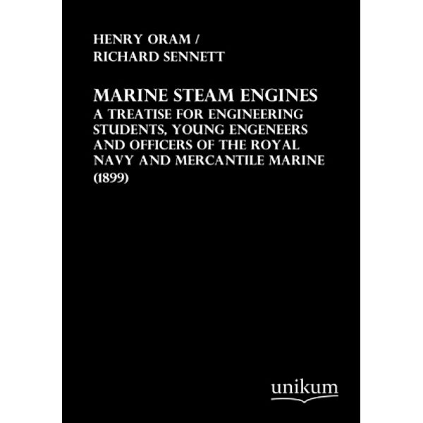 Marine Steam Engines, Henry Oram, Richard Sennett