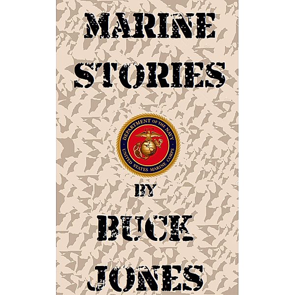 Marine Stories, Buck Jones