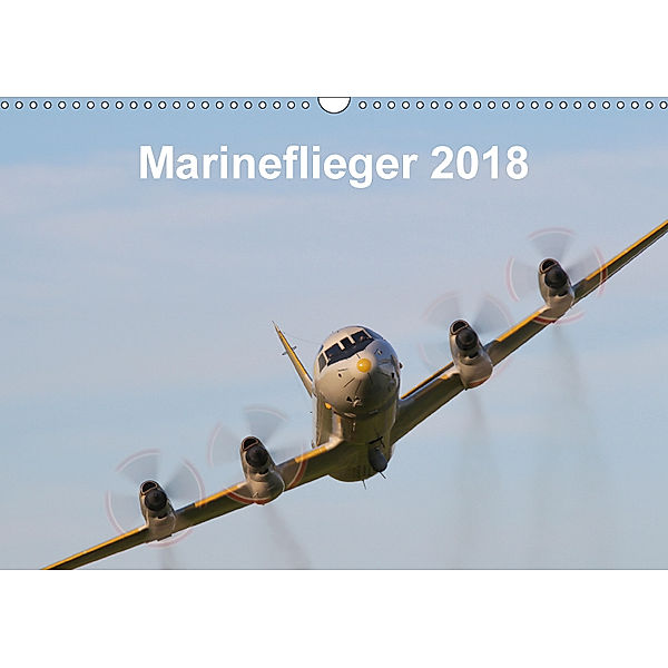 Marineflieger 2018 (Wandkalender 2018 DIN A3 quer), Eike Henning