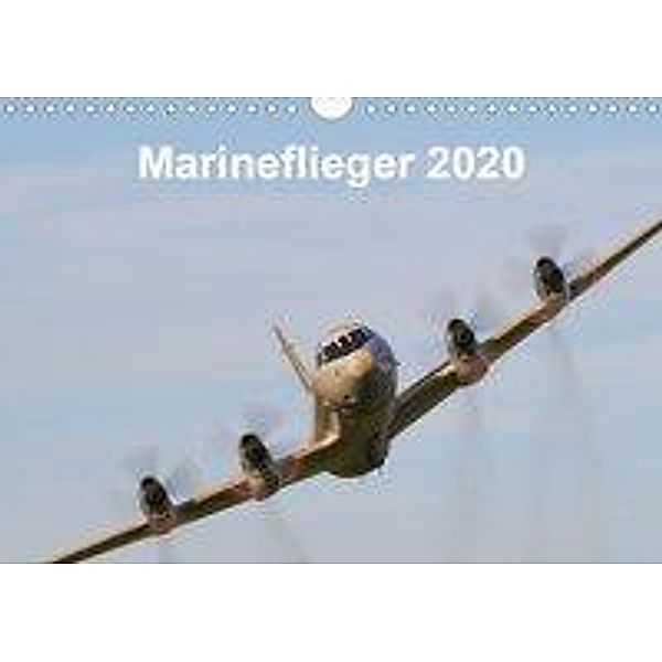 Marineflieger 2020 (Wandkalender 2020 DIN A4 quer), Eike Henning