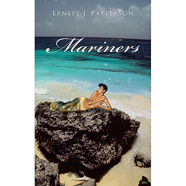 Mariners, Ernest J. Patterson