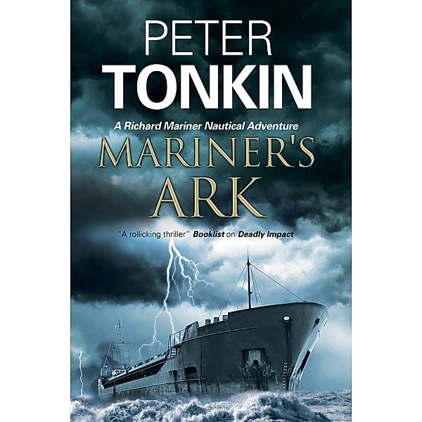 Mariner's Ark / The Richard Mariner Nautical Adventures, Peter Tonkin