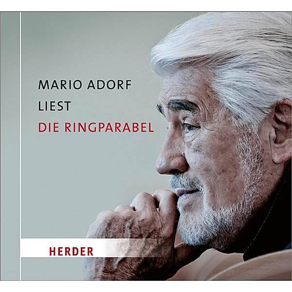 Mario Adorf liest Die Ringparabel von G. A. Lessing, 1 Audio-CD, Gotthold Ephraim Lessing