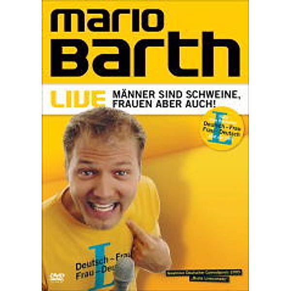 Mario Barth - Männer sind Schweine, Frauen aber auch!, Mario Barth