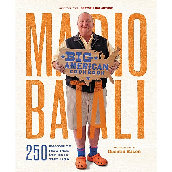 Mario Batali--Big American Cookbook, Mario Batali