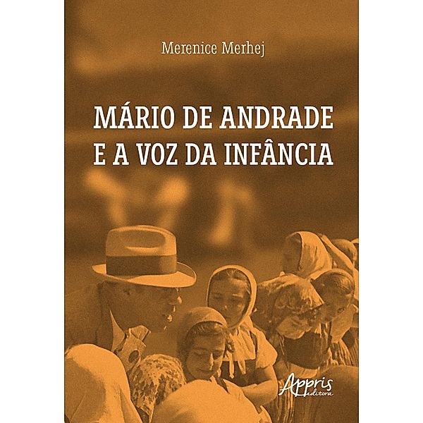 Mário de Andrade e a Voz da Infância, Merenice Merhej