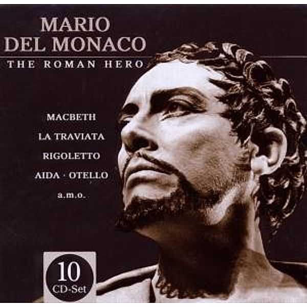 Mario del Monaco - The Roman Hero, 10 CDs, Mario Del Monaco