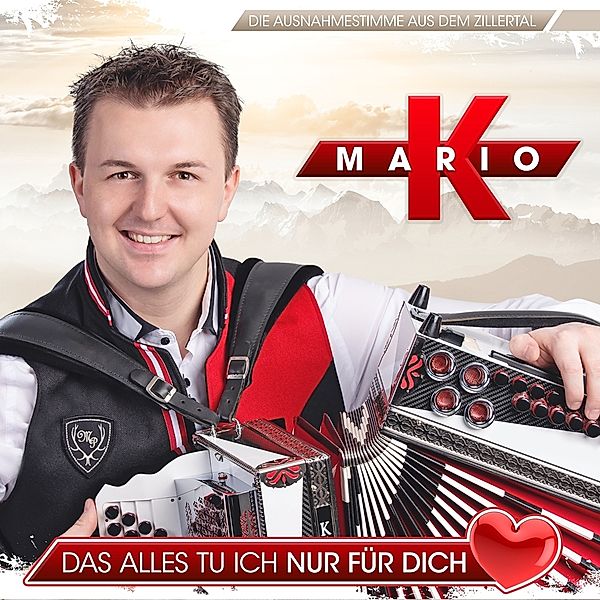 Mario K. - Das alles tu ich nur für dich - CD, Mario K.