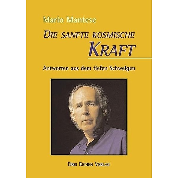 Mario Mantese - Die sanfte kosmische Kraft, Mario Mantese