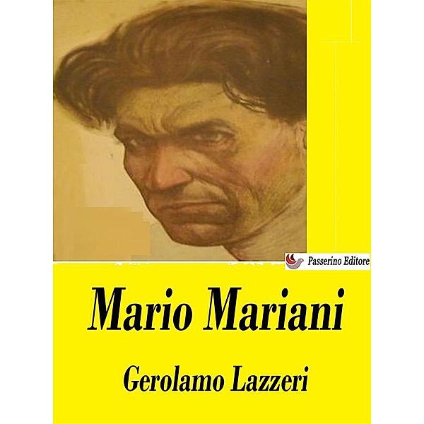 Mario Mariani, Gerolamo Lazzeri