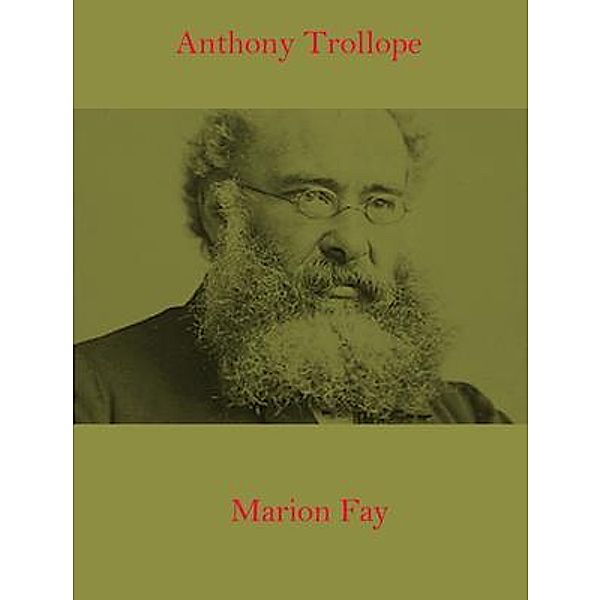 Marion Fay / Spotlight Books, Anthony Trollope