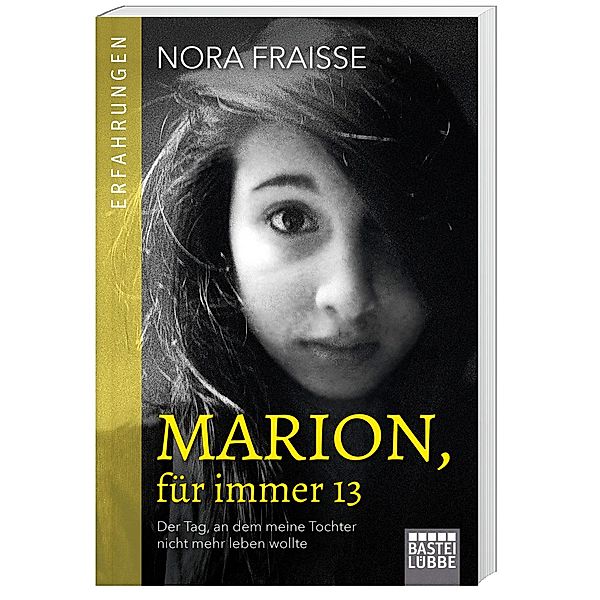 Marion, für immer 13, Nora Fraisse