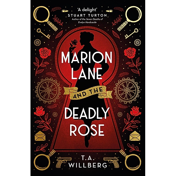 Marion Lane and the Deadly Rose, T. A. Willberg