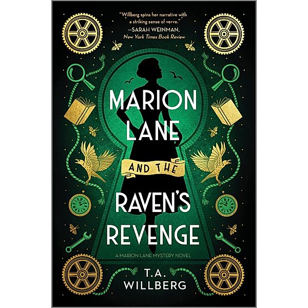 Marion Lane and the Raven's Revenge / A Marion Lane Mystery Bd.3, T. A. Willberg