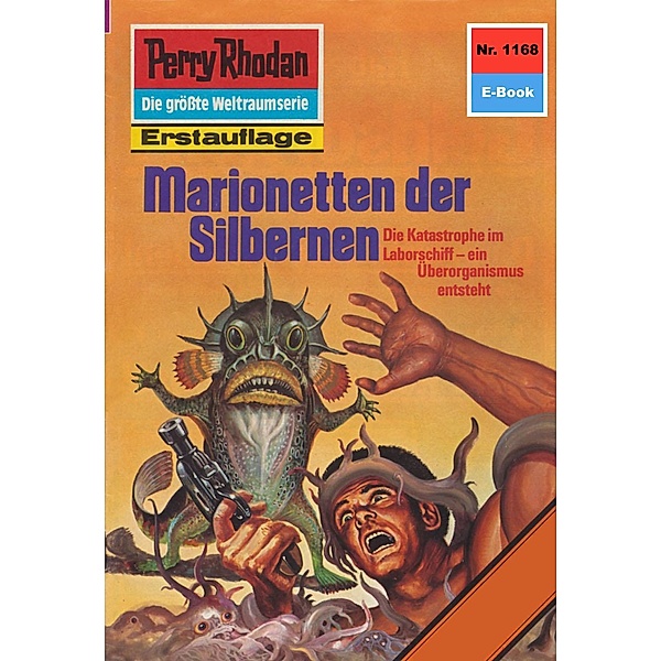 Marionetten der Silbernen (Heftroman) / Perry Rhodan-Zyklus Die endlose Armada Bd.1168, H. G. Ewers