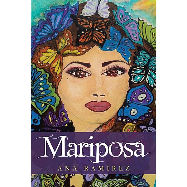 Mariposa, Ana Ramirez