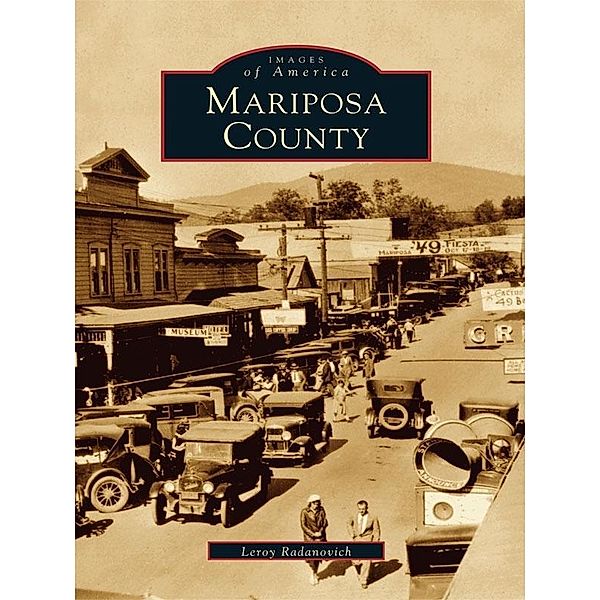Mariposa County, Leroy Radanovich