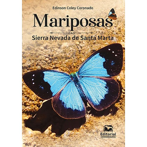 Mariposas, Edinson Coley Coronado