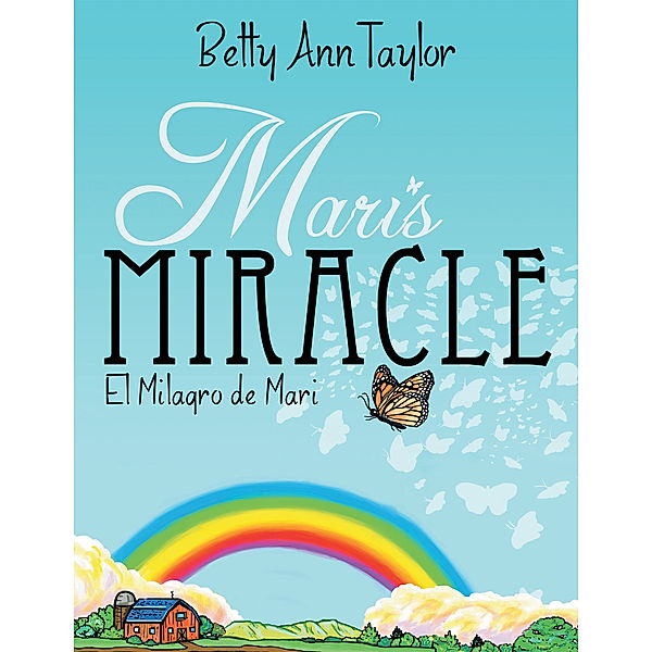 Mari’S Miracle, Betty Ann Taylor