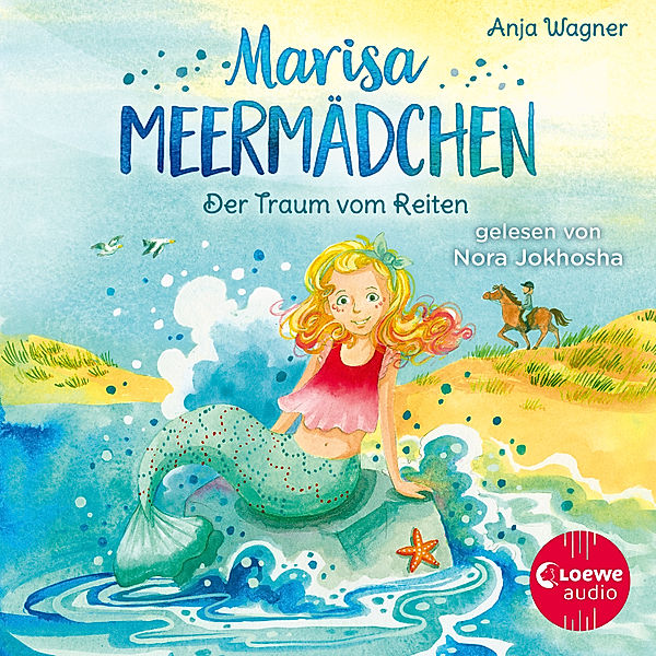 Marisa Meermädchen - 1 - Der Traum vom Reiten, Anja Wagner