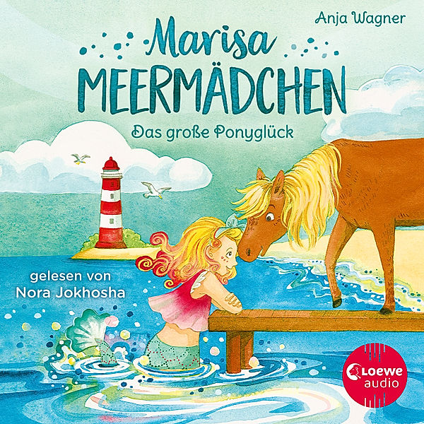 Marisa Meermädchen - 2 - Das große Ponyglück, Anja Wagner