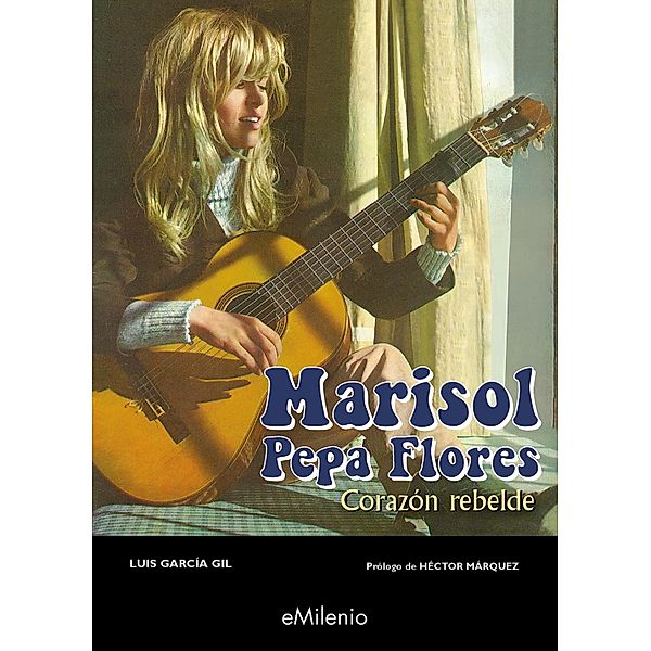 Marisol Pepa Flores (epub) / eMilenio, Luis García Gil