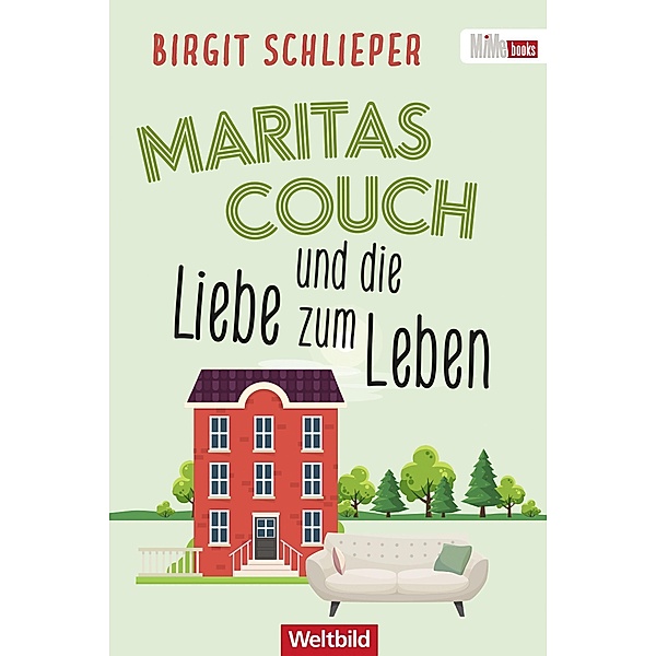 Maritas Couch und die Liebe zum Leben, Birgit Schlieper