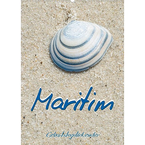 Maritim - Geburtstagskalender (Wandkalender 2023 DIN A2 hoch), Carola Vahldiek