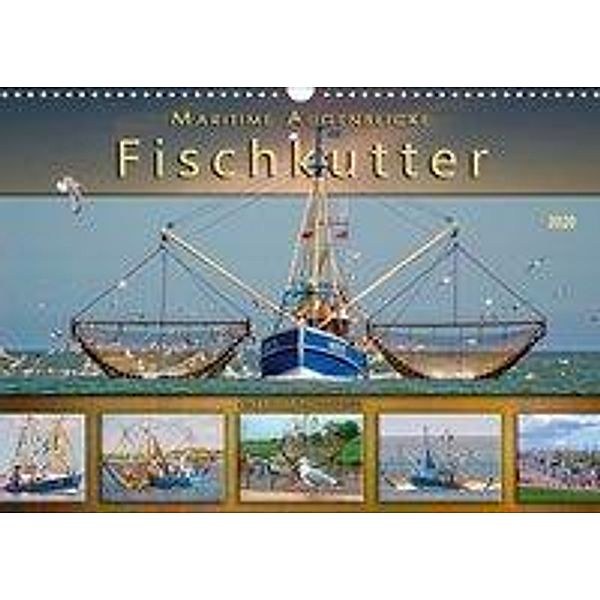 Maritime Augenblicke - Fischkutter (Wandkalender 2020 DIN A3 quer), Peter Roder