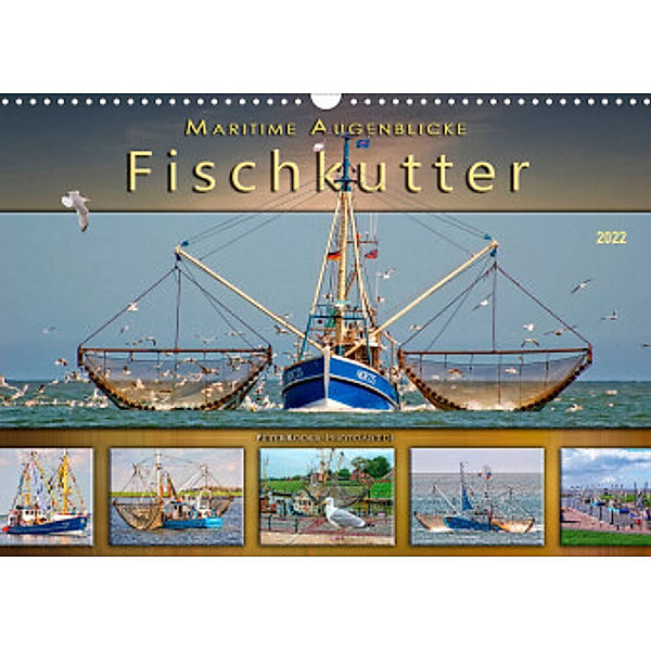 Maritime Augenblicke - Fischkutter (Wandkalender 2022 DIN A3 quer), Peter Roder