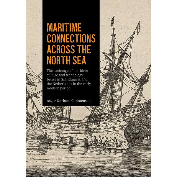 Maritime connections across the North Sea, Asger Nørlund Christensen