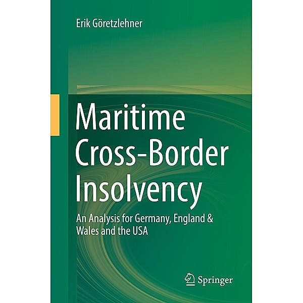 Maritime Cross-Border Insolvency, Erik Göretzlehner