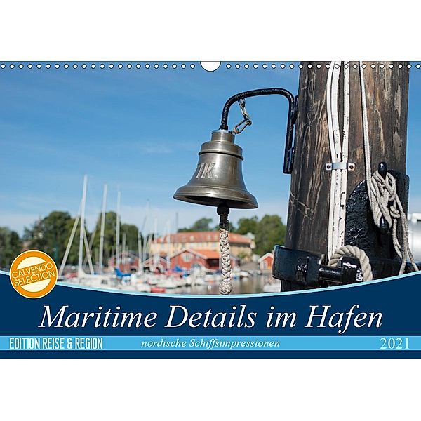 Maritime Details im Hafen (Wandkalender 2021 DIN A3 quer), Michael Jörrn