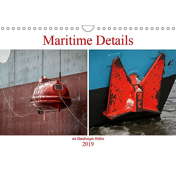 Maritime Details im Hamburger Hafen (Wandkalender 2019 DIN A4 quer), SchnelleWelten
