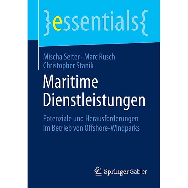 Maritime Dienstleistungen / essentials, Mischa Seiter, Marc Rusch, Christopher Stanik