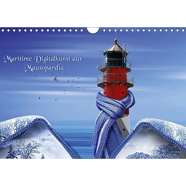 Maritime Digitalkunst aus Mausopardia (Wandkalender 2021 DIN A4 quer), Monika Jüngling