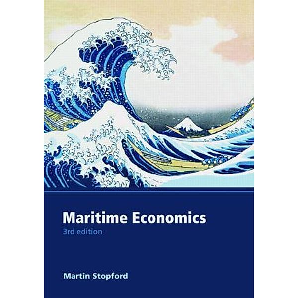 Maritime Economics 3e, Martin Stopford