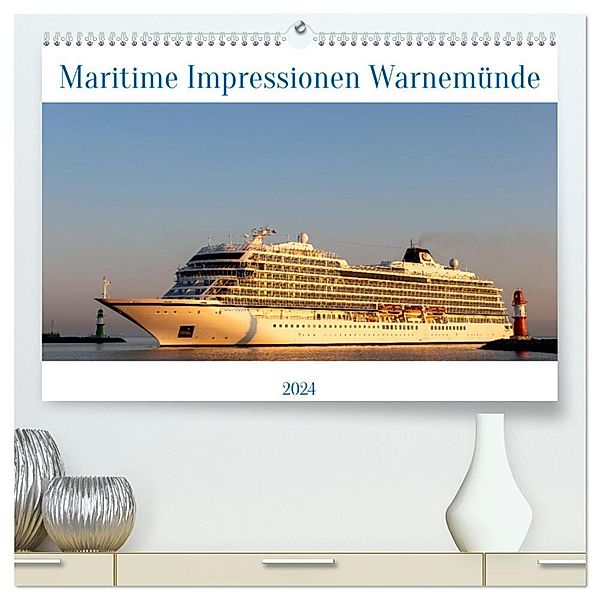 Maritime Impressionen Warnemünde (hochwertiger Premium Wandkalender 2024 DIN A2 quer), Kunstdruck in Hochglanz, Roland Bentin