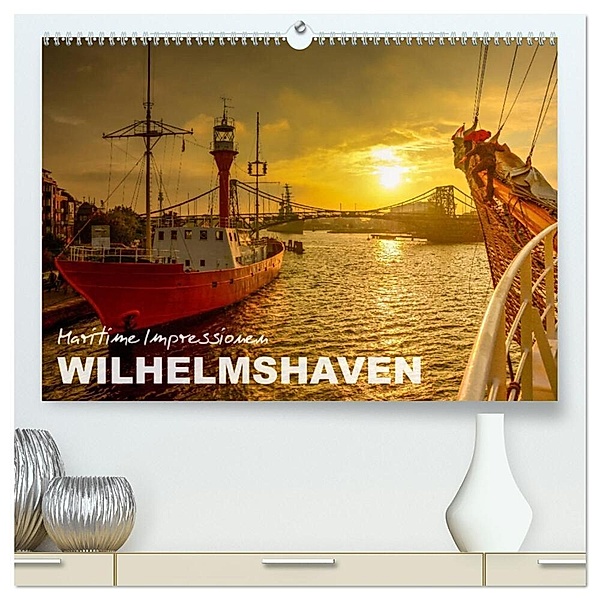 Maritime Impressionen Wilhelmshaven (hochwertiger Premium Wandkalender 2024 DIN A2 quer), Kunstdruck in Hochglanz, © www.geniusstrand.de