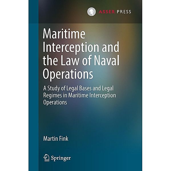 Maritime Interception and the Law of Naval Operations, Martin Fink