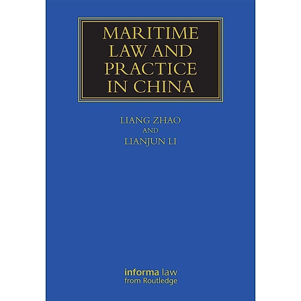 Maritime Law and Practice in China, Liang Zhao, Li Lianjun