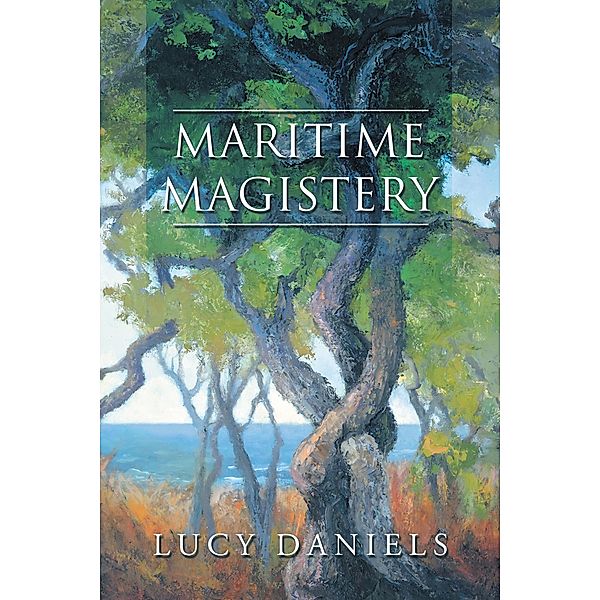 Maritime Magistery, Lucy Daniels