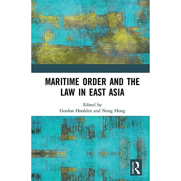 Maritime Order and the Law in East Asia