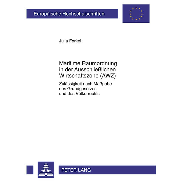 Maritime Raumordnung in der Ausschließlichen Wirtschaftszone (AWZ), Julia Forkel