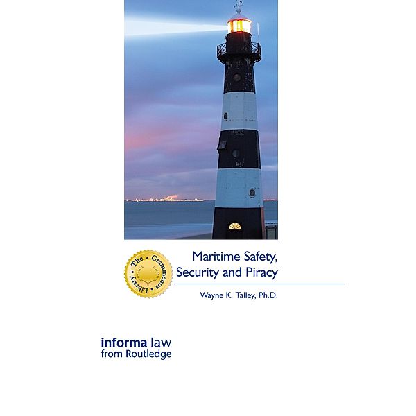 Maritime Safety, Security and Piracy, Wayne Talley