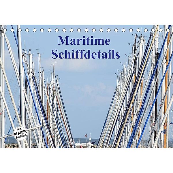 Maritime Schiffdetails (Tischkalender 2023 DIN A5 quer), Martina Busch