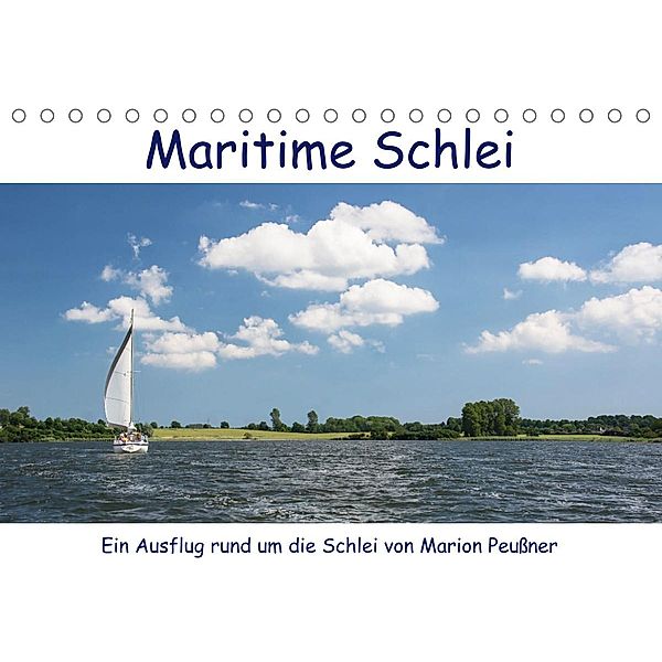 Maritime Schlei (Tischkalender 2023 DIN A5 quer), Marion Peußner