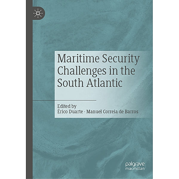 Maritime Security Challenges in the South Atlantic