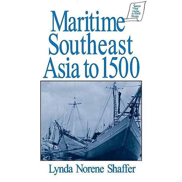 Maritime Southeast Asia to 500, Lynda Norene Shaffer