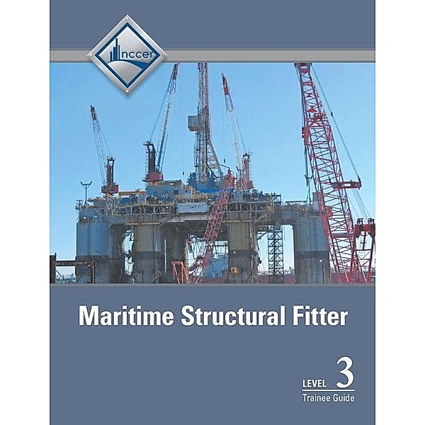 Maritime Structural Fitter Level 3 Trainee Guide, NCCER